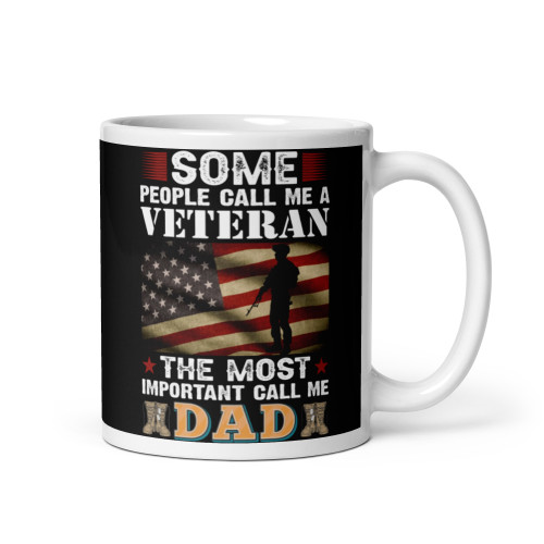 Some People Call Me a Veteran (Dad) White glossy mug