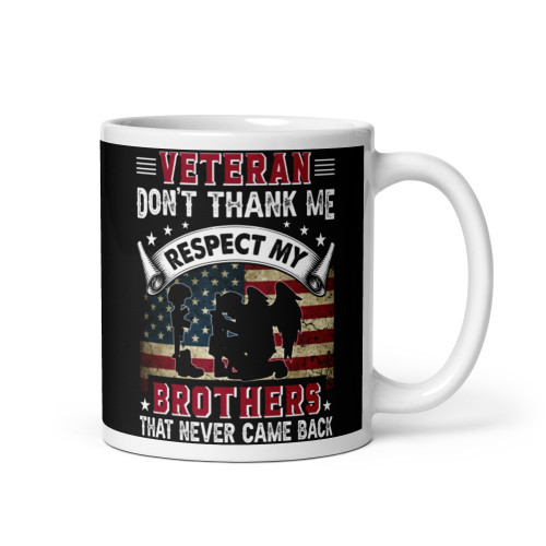 Veteran (Don't Thank Me) White glossy mug