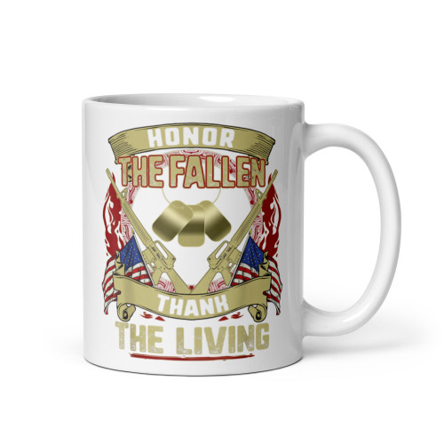 Honor the Fallen Thank the Living (Option 2) White glossy mug
