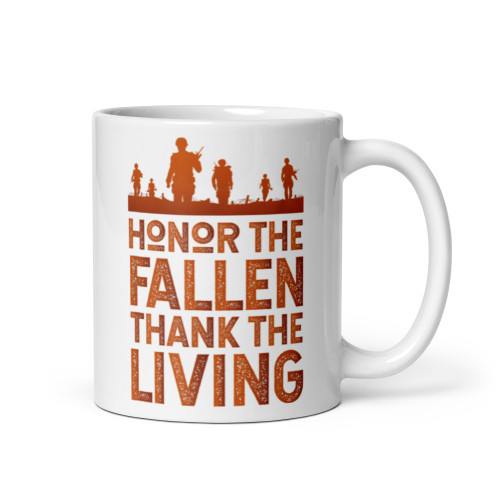 Honor the Fallen Thank the Living (Option 8) White glossy mug