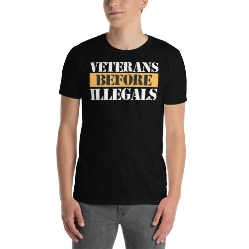 Veterans Before Illegals Short-Sleeve Unisex T-Shirt