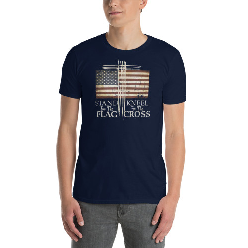 Stand for the Flag (Kneel for the Cross) Short-Sleeve Unisex T-Shirt (Option 2)