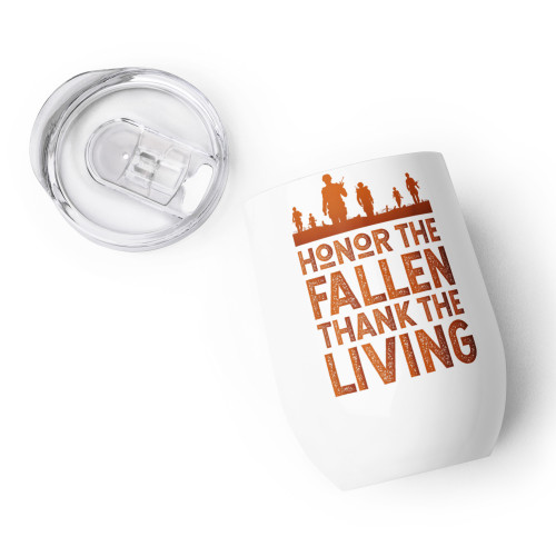 Honor the Fallen Wine tumbler