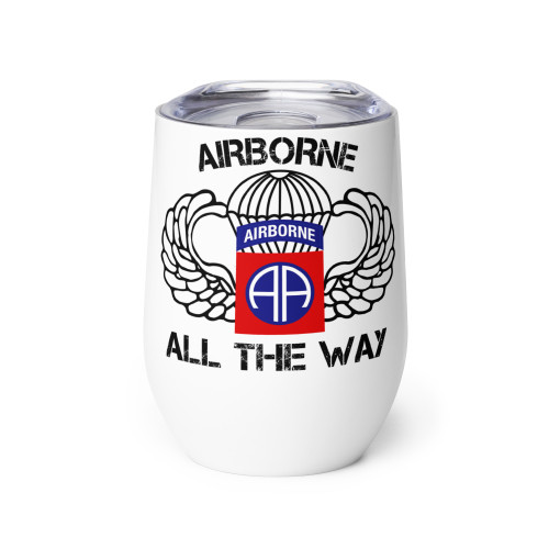 82nd Airborne All the Way Wine tumbler