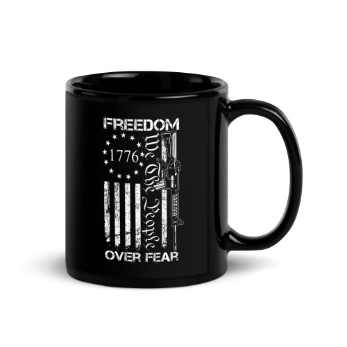 Freedom Over Fear (We the People) Black Glossy Mug