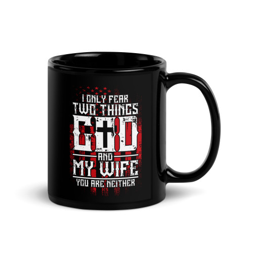 God and My Wife Black Glossy Mug God and My Wife Black Glossy Mug