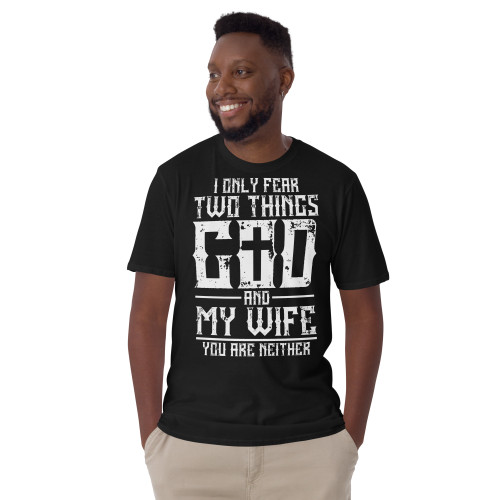 God and My Wife 2 Short-Sleeve Unisex T-Shirt God and My Wife 2 Short-Sleeve Unisex T-Shirt