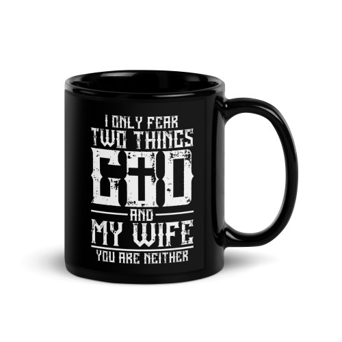 God and My Wife 2 Black Glossy Mug God and My Wife 2 Black Glossy Mug