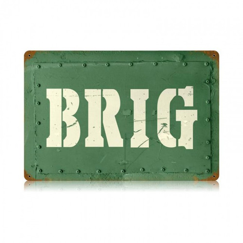 BRIG Metal Wall Sign (18X12)