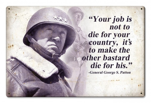 PATTON QUOTE Metal Wall Sign (18X12)
