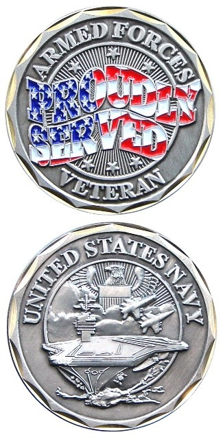 US Navy Veteran Proudly Served Challenge Coin