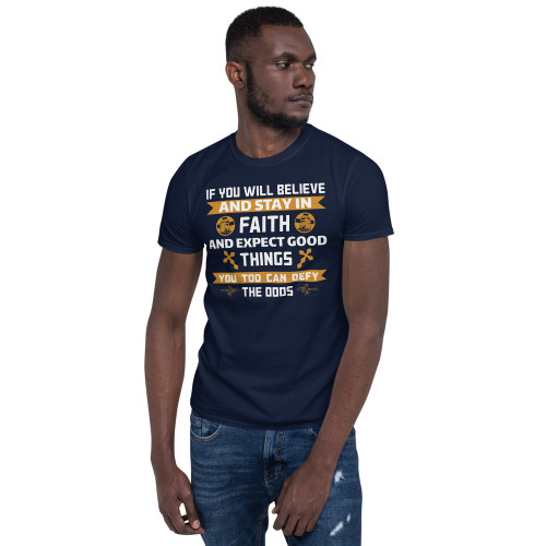 If You Will Believe Short-Sleeve Unisex T-Shirt