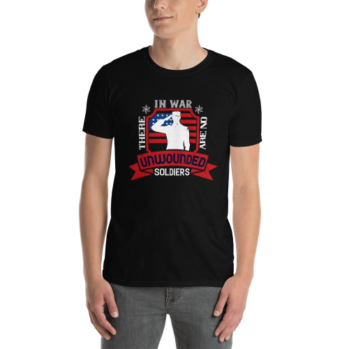 In War There Are No Unwounded Soldiers Short-Sleeve Unisex T-Shirt