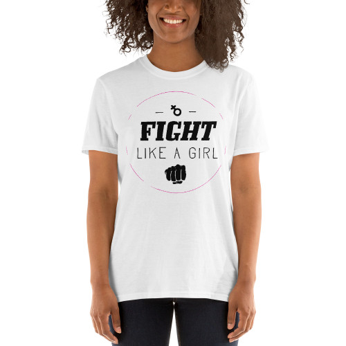Fight Like A Girl (Option 4) Short-Sleeve Unisex T-Shirt