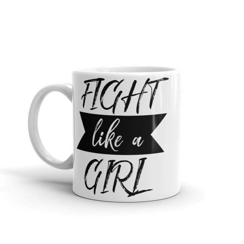 Fight Like a Girl Mug