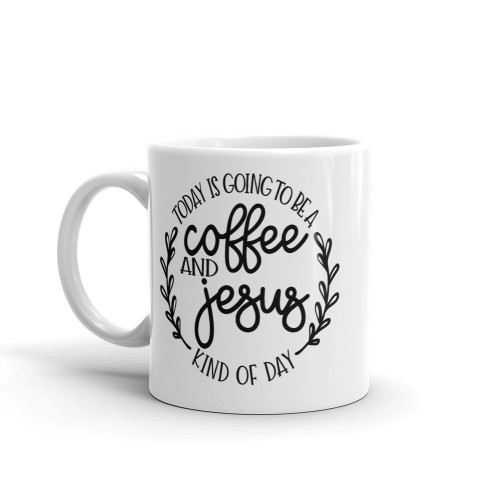 Coffee and Jesus Day Mug