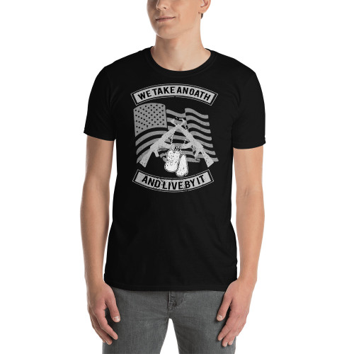 We Take an Oath (And Live By It) Short-Sleeve Unisex T-Shirt