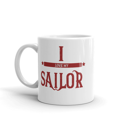 I Love My Sailor Mug