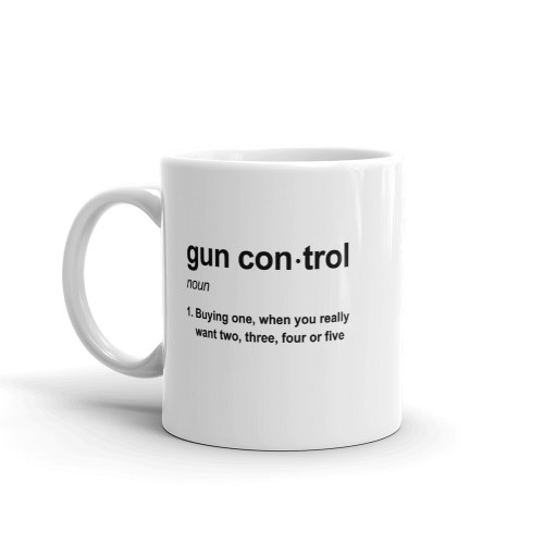 Gun Control Definition Mug