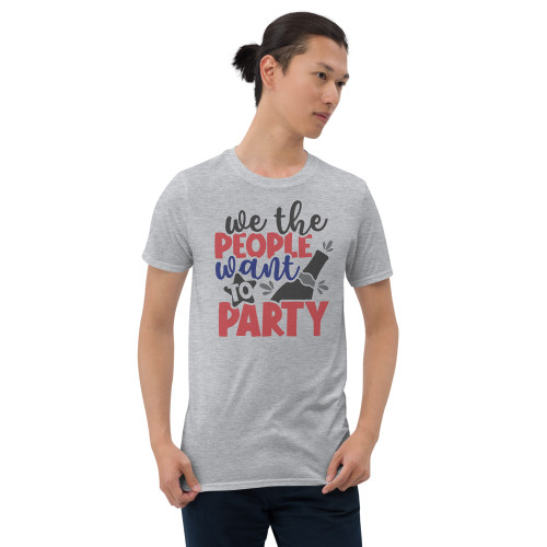We the People Want to Party Short-Sleeve Unisex T-Shirt