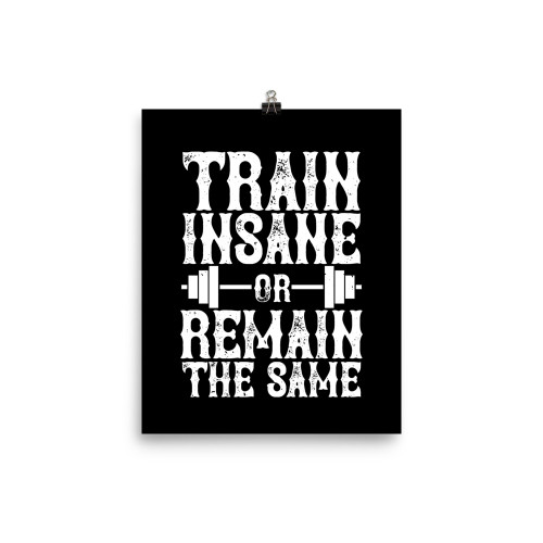 Train Insane or Remain the Same Poster