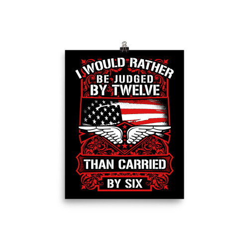 I Would Rather Be Judged By Twelve Poster