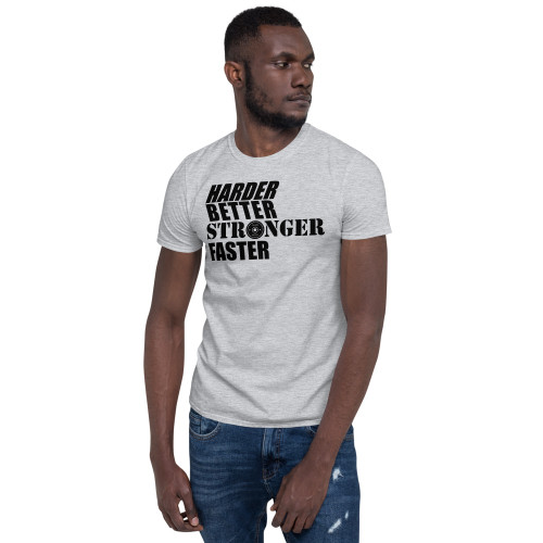 Harder Better Stronger Faster Short-Sleeve Unisex T-Shirt
