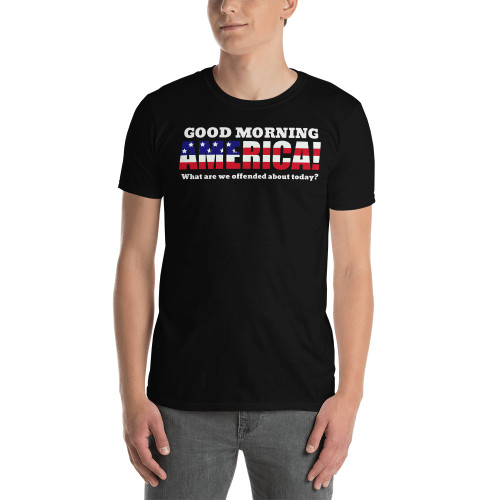 Good Morning America (Offended) Short-Sleeve Unisex T-Shirt