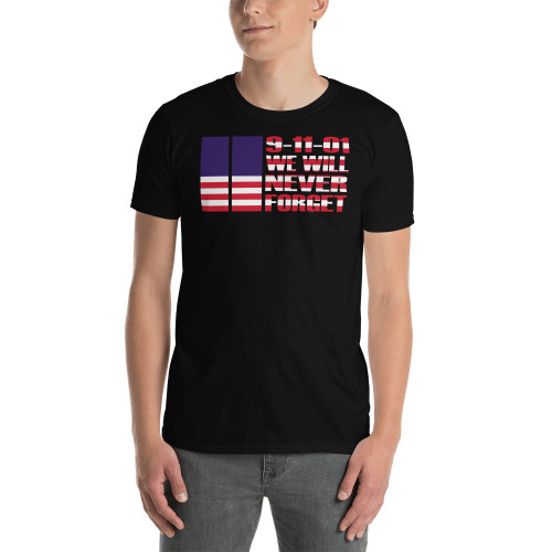 9-11 We Will Never Forget (September 11) Short-Sleeve Unisex T-Shirt