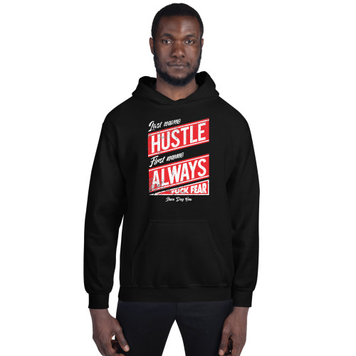 Last Name hustle First Name Always Unisex Hoodie