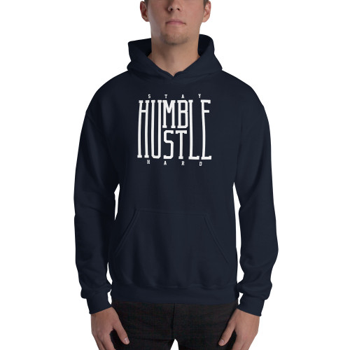 Stay Humble Hustle Hard Unisex Hoodie