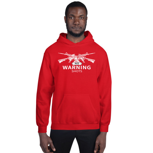 No Warning Shots Unisex Hoodie