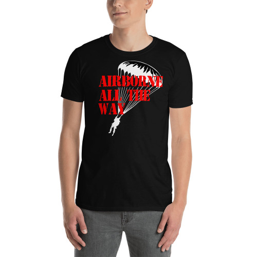 Airborne All the Way Short-Sleeve Unisex T-Shirt