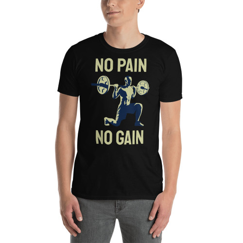 No Pain No Gain (Fitness) Short-Sleeve Unisex T-Shirt
