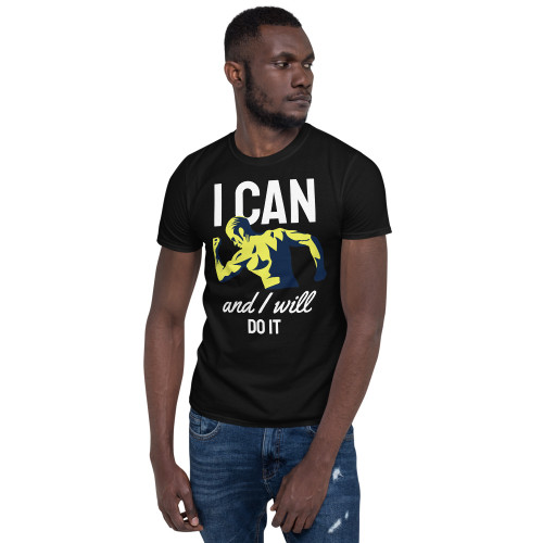 I Can and I Will Do It Short-Sleeve Unisex T-Shirt