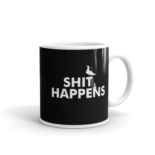 Shit Happens Mug
