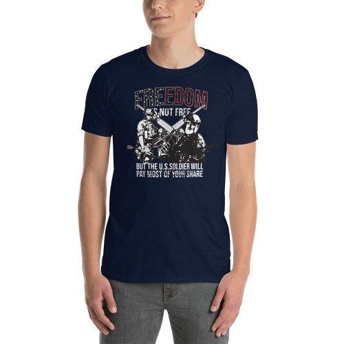 Freedom is Not Free (Soldier) Short-Sleeve Unisex T-Shirt (Option 2)