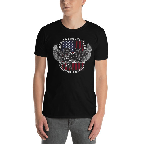 Remember Those Who Served (All Gave Some, Some Gave All) Short-Sleeve Unisex T-Shirt