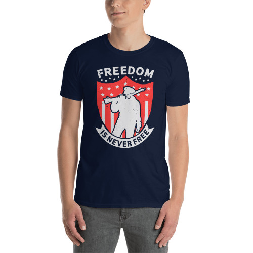Freedom is Never Free (Soldier) Short-Sleeve Unisex T-Shirt