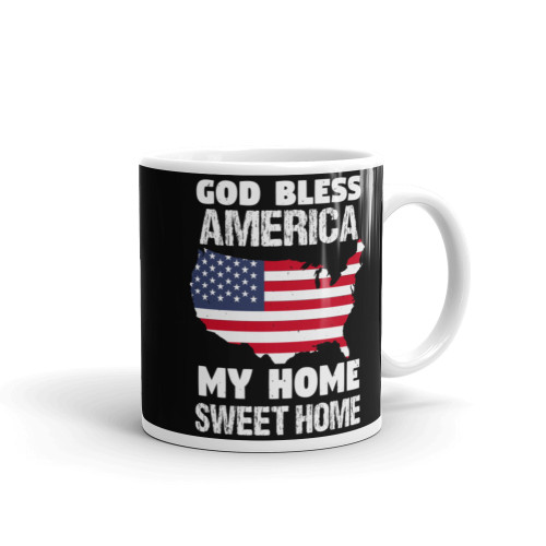 God Bless America My Home Sweet Home White glossy mug