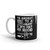 The Quickest Way to a Man's Heart White glossy mug
