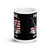 Nothing Scares Me (Dad and Veteran) White glossy mug