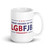Proud Member of the LGBFJB Community (Option 2) White glossy mug