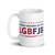 Proud Member of the LGBFJB Community (Option 2) White glossy mug