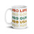 Pro Life God Gun USA Prayer White glossy mug