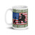All Gave Some, Some Gave All White glossy mug (Option 5)