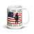 All Gave Some, Some Gave All White glossy mug (Option 9)