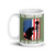 	 All Gave Some, Some Gave All White glossy mug (Option 16)