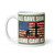 All Gave Some, Some Gave All White glossy mug (Option 18)