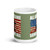 All Gave Some, Some Gave All White glossy mug (Option 18)